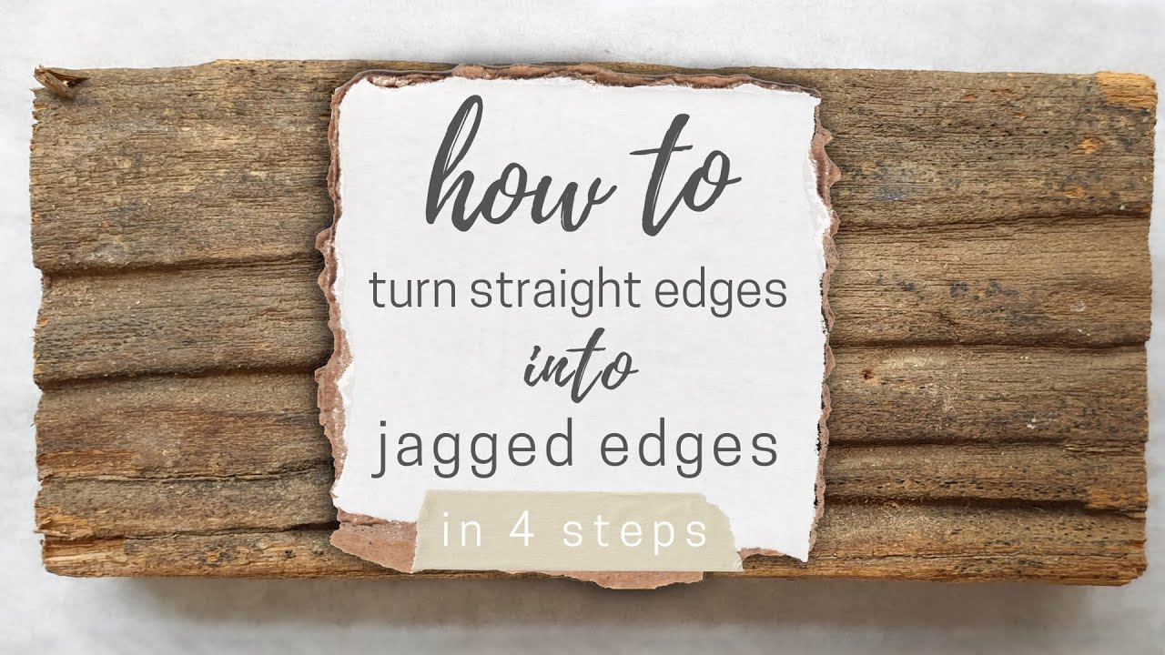 4 Steps to Create Jagged Edges on Wood