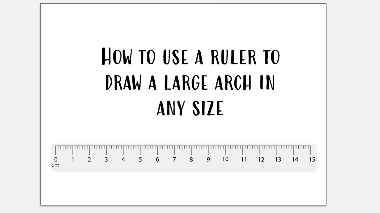 Use a Ruler to Draw an Arch