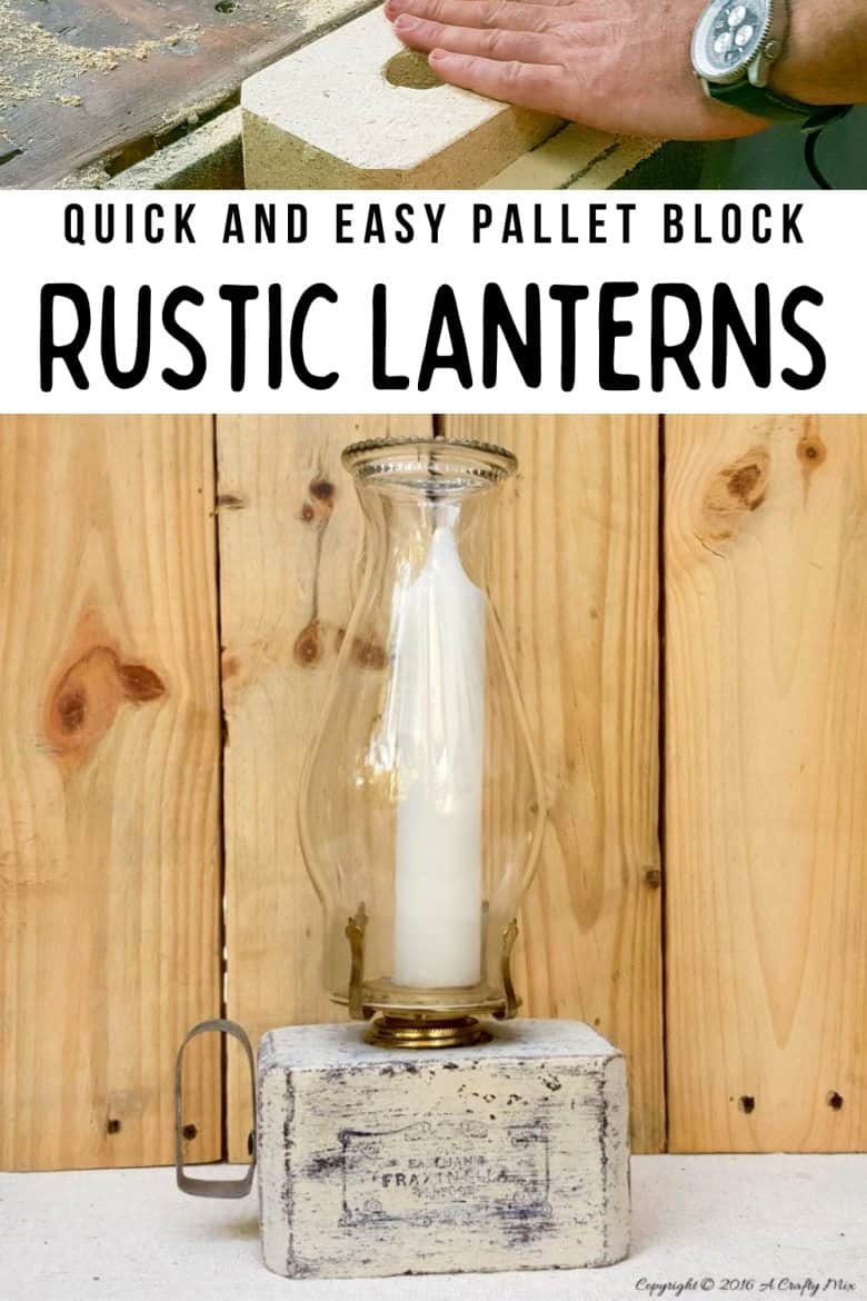 Turn block pallets into these rustic farmhouse lanterns. Quick and easy recycled idea. #pallets #repurposedDecor #ACraftyMix #FarmhouseDecor