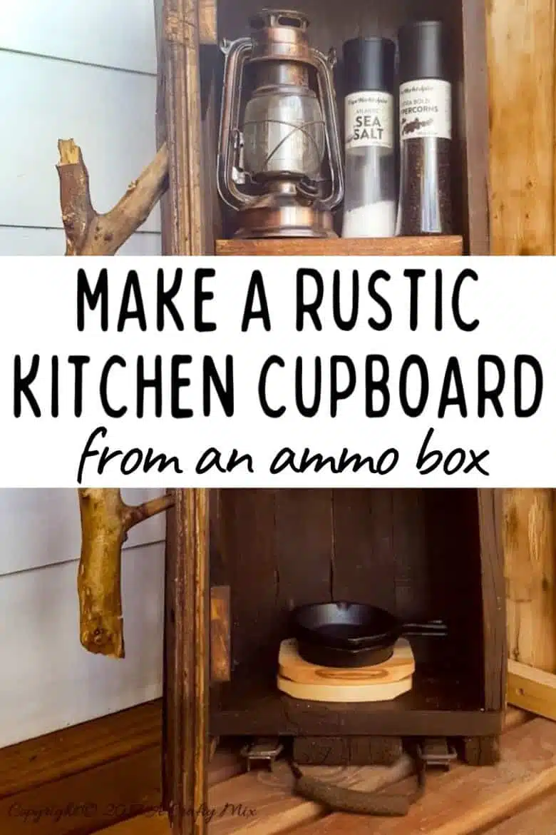 Turn a broken old ammo box into a small, sturdy kitchen cupboard. Perfect rustic home decor. This tutorial will also show you how to make a branch door handle #Repurpose #AmmoBox #ACraftyMix #RusticDecor #BranchUpcycle