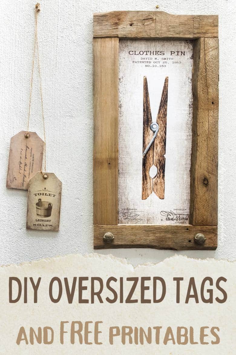 DIY Oversize Vintage Tags and Clothes Pin Wall Art. Includes 3 Free printables | Free oversized wall art | Easy DIY vintage style wall decor | Ready to print gallery wall | #FreePrintable #FreeWallArt #DIY #GalleryWall #Vintage
