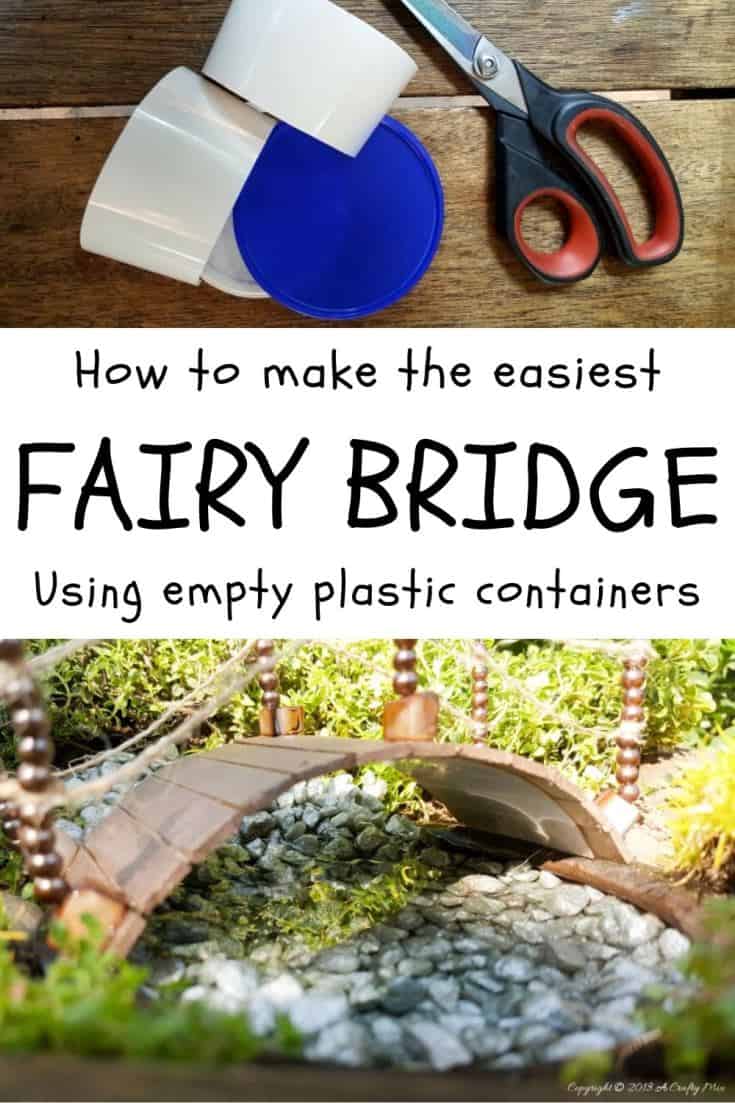 Recycle an empty plastic cup or container and make and this adorable fairy bridge for your fairy garden. Quick and Easy DIY 