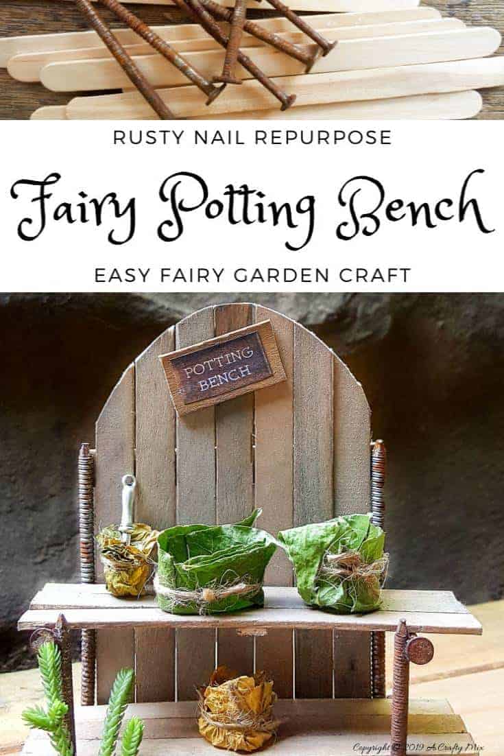 Make this adorable fairy potting bench using rusty nails and stirrer sticks. Quick and easy craft idea for your miniature garden #FairyPottingBench #FairyDIYCrafts #ACraftyMix #FairyGardens #FairyCrafts #WhimsicalFairyCrafts #SimpleFairyCrafts #MiniaturePottingBench #RustyNails