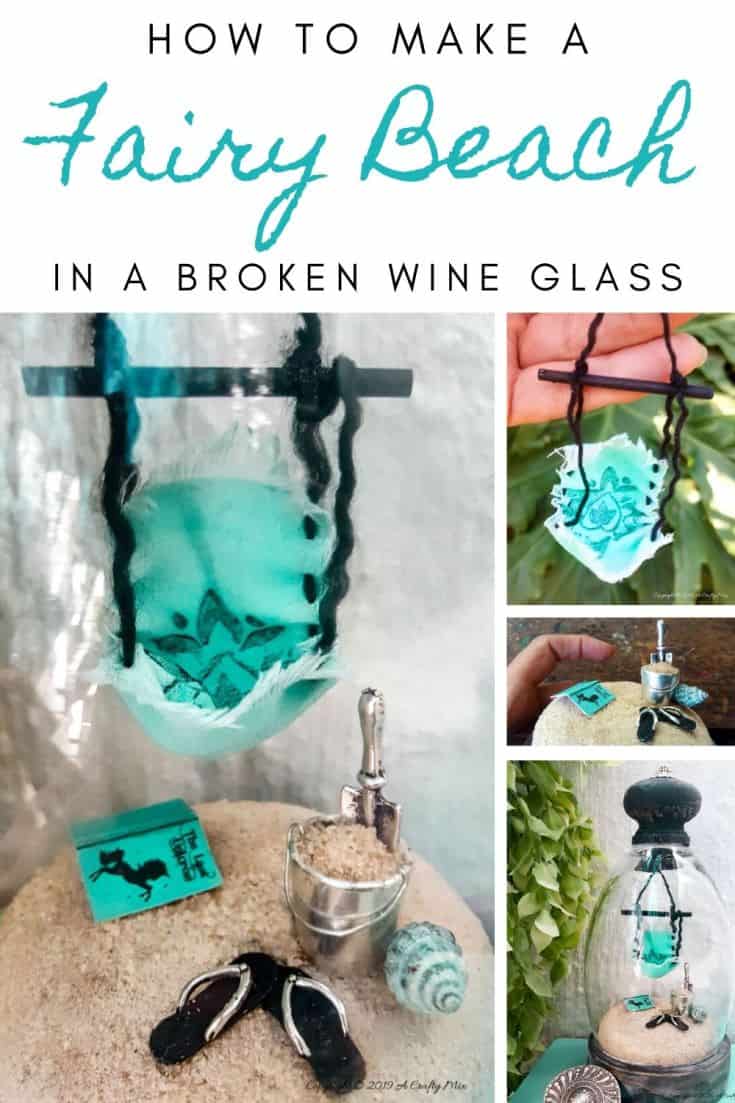 How to turn a broken wine glass into a fairy garden cloche #FairyGarden #FairyGardenIdeas #ACraftyMix #FairyGardenDIY #FairyBeachDIY #FairyGardenDesigns #ClocheDecor #ClocheIdeas #WineGlassCloche #ClocheDIY #WineGlassRepurpose #UnicornSPiT