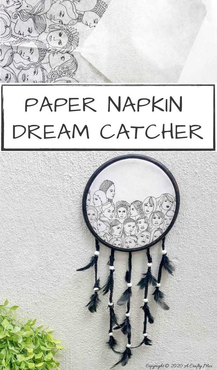 How to make a gorgeous paper napkin dream catcher. Easy craft idea to add to your home decor #DreamcatcherDIY #Napkinrepurpose #ACraftyMix #InThisTogether #BlackandWhite #HomeDecor #DreamcatcherCraft #TransferAdhesive #PaperNapkinCraft