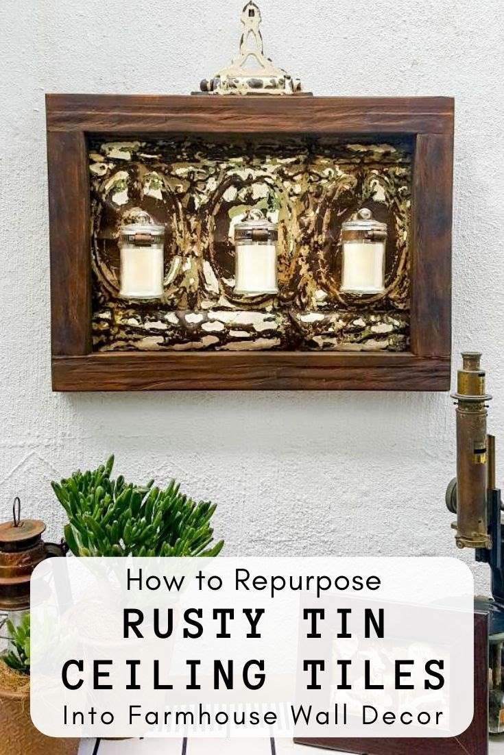 With Spring around the corner, it&rsquo;s time to start getting those outdoor spaces ready. Find out how we transformed a tin ceiling tile into this gorgeous candle holder and how you can change it into a planter with one small twist. #farmhousedecor #rusticdecor #acraftymix #farmstyledecor #springproject #diyhomedecor #ceilingtilerepurpose