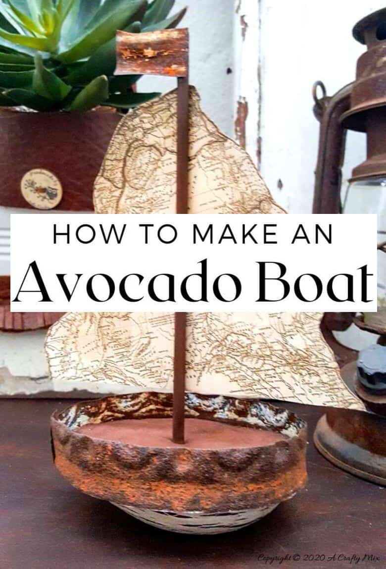 Looking to add some rustic charm to your coastal decor? This concrete avocado sailboat is quick and easy to make and it's budget-friendly too. Customise the little boat and add a map sail of your favorite place or country. #avocadoupcycle #ACraftyMix #coastaldecor #concretedecor