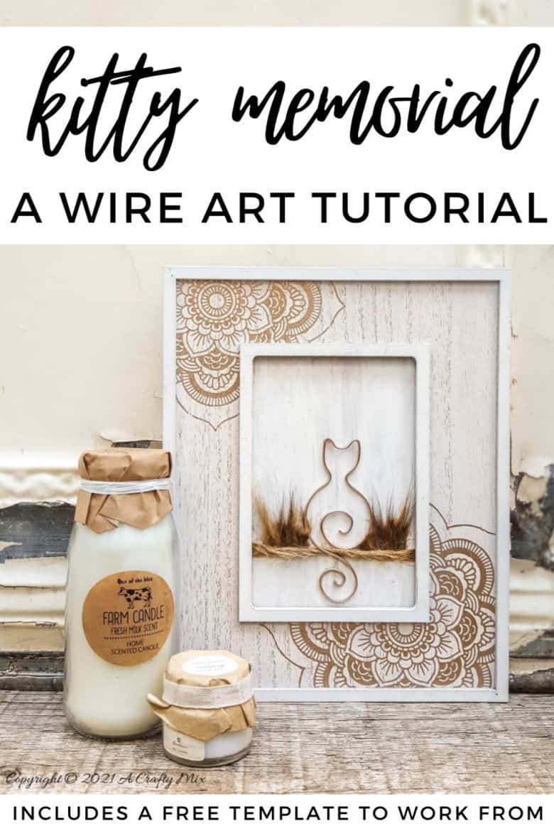 If you're looking for a way to remember a special cat that's crossed over the rainbow bridge, this tutorial will show you how to make a budget-friendly wire kitty art memorial. The tutorial includes a free template to work from #WireArt #ACraftyMix #MemoryArt #CatCrafts