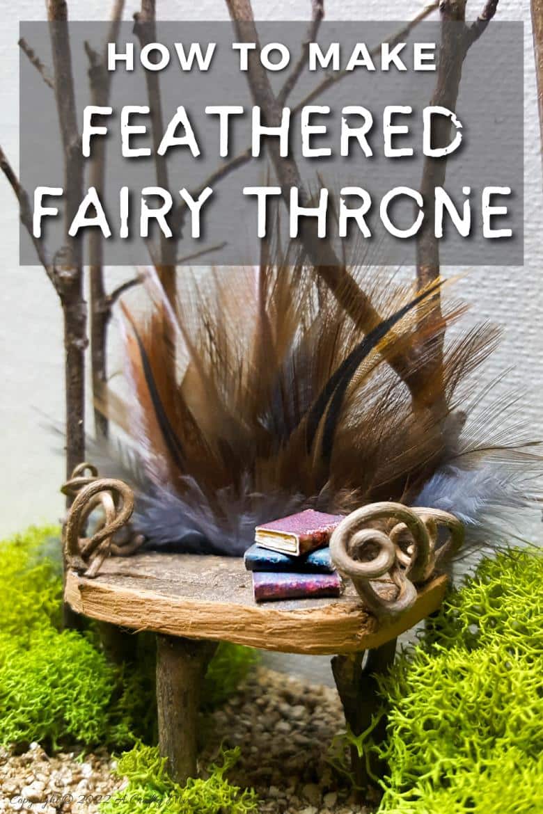 Add a touch of whimsy to your magical creations with this quick and easy feather fairy throne. #ACraftyMix #FairyGarden